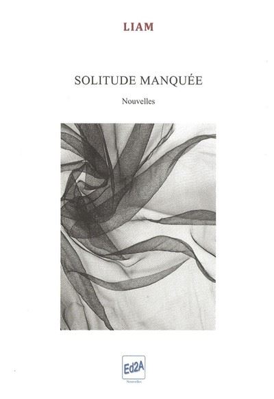 Solitude manquee